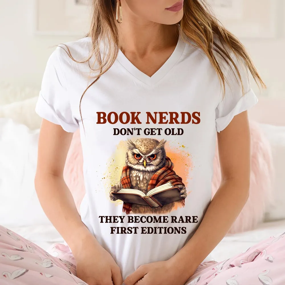 Book Nerds Don't Get Old They Become Rare First Editions Book Lovers Gift Women's V-neck T-shirt TSVW381