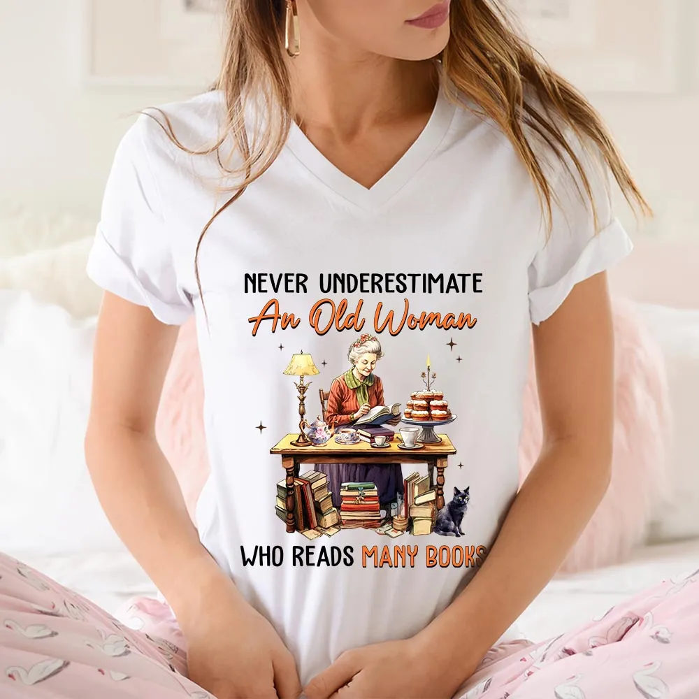 Never Underestimate An Old Woman Who Reads Many Books Book Lovers Gift Women's V-neck T-shirt TSVW367