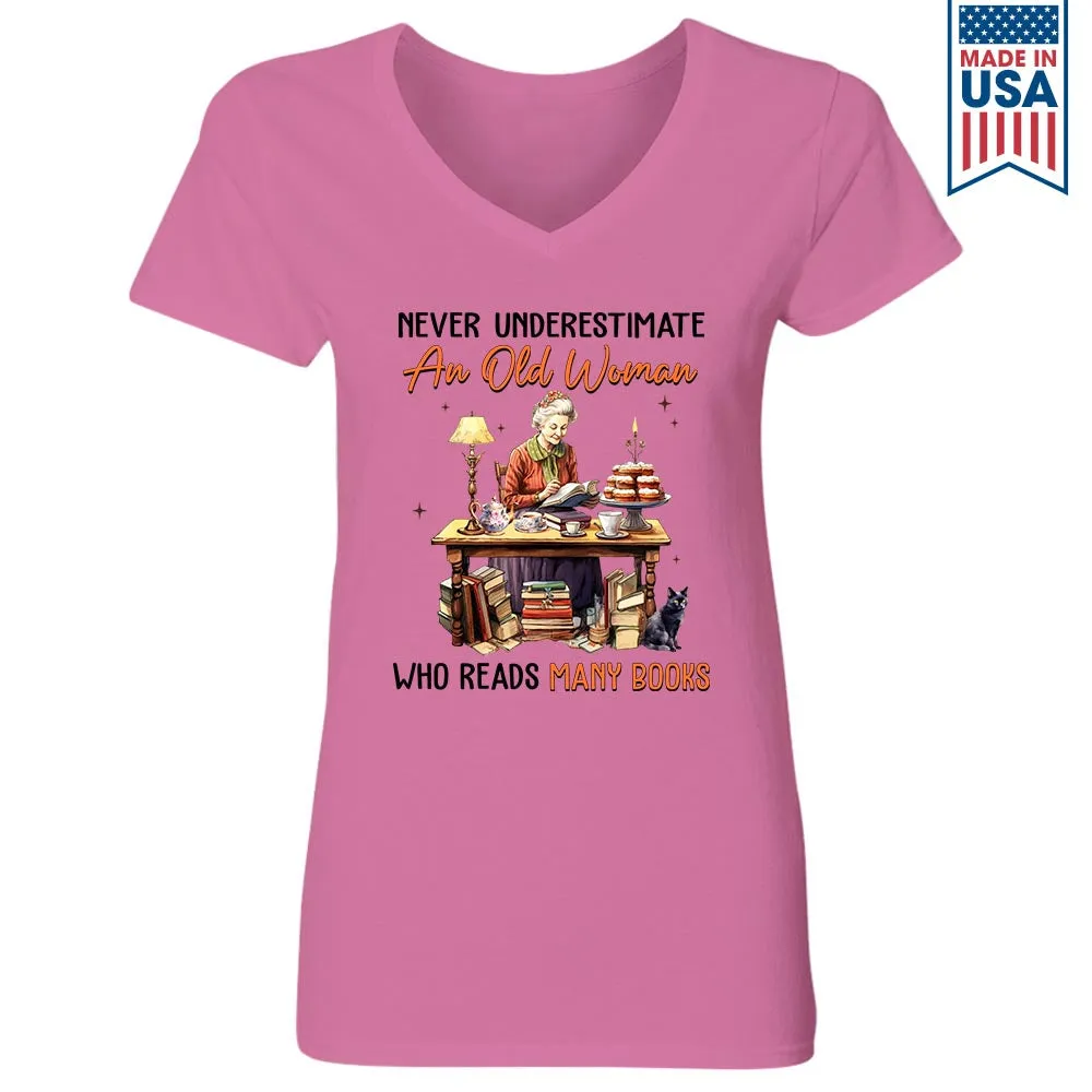 Never Underestimate An Old Woman Who Reads Many Books Book Lovers Gift Women's V-neck T-shirt TSVW367