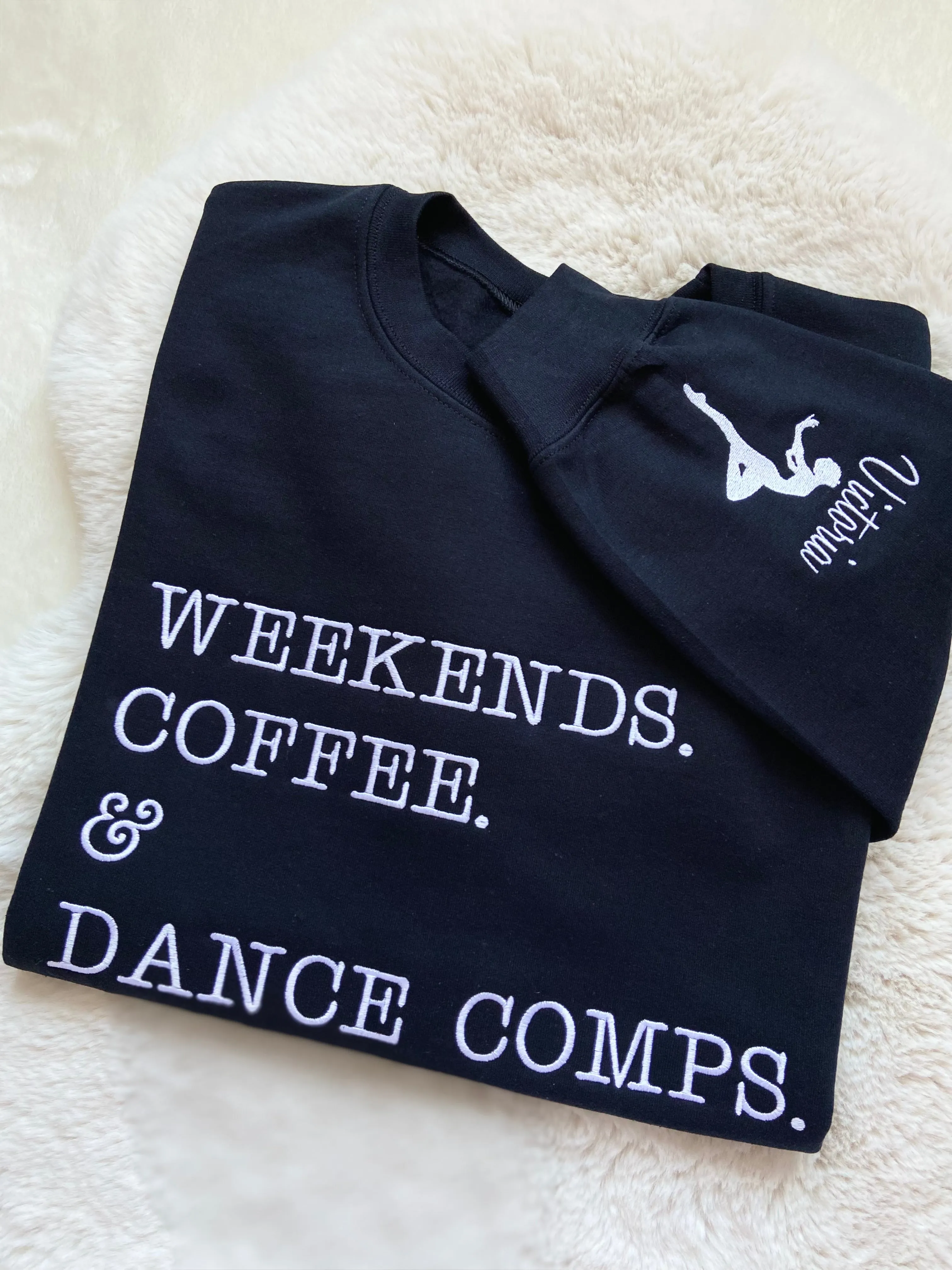 Weekends, Coffee & Dance Comps Embroidered Dancer Sweater