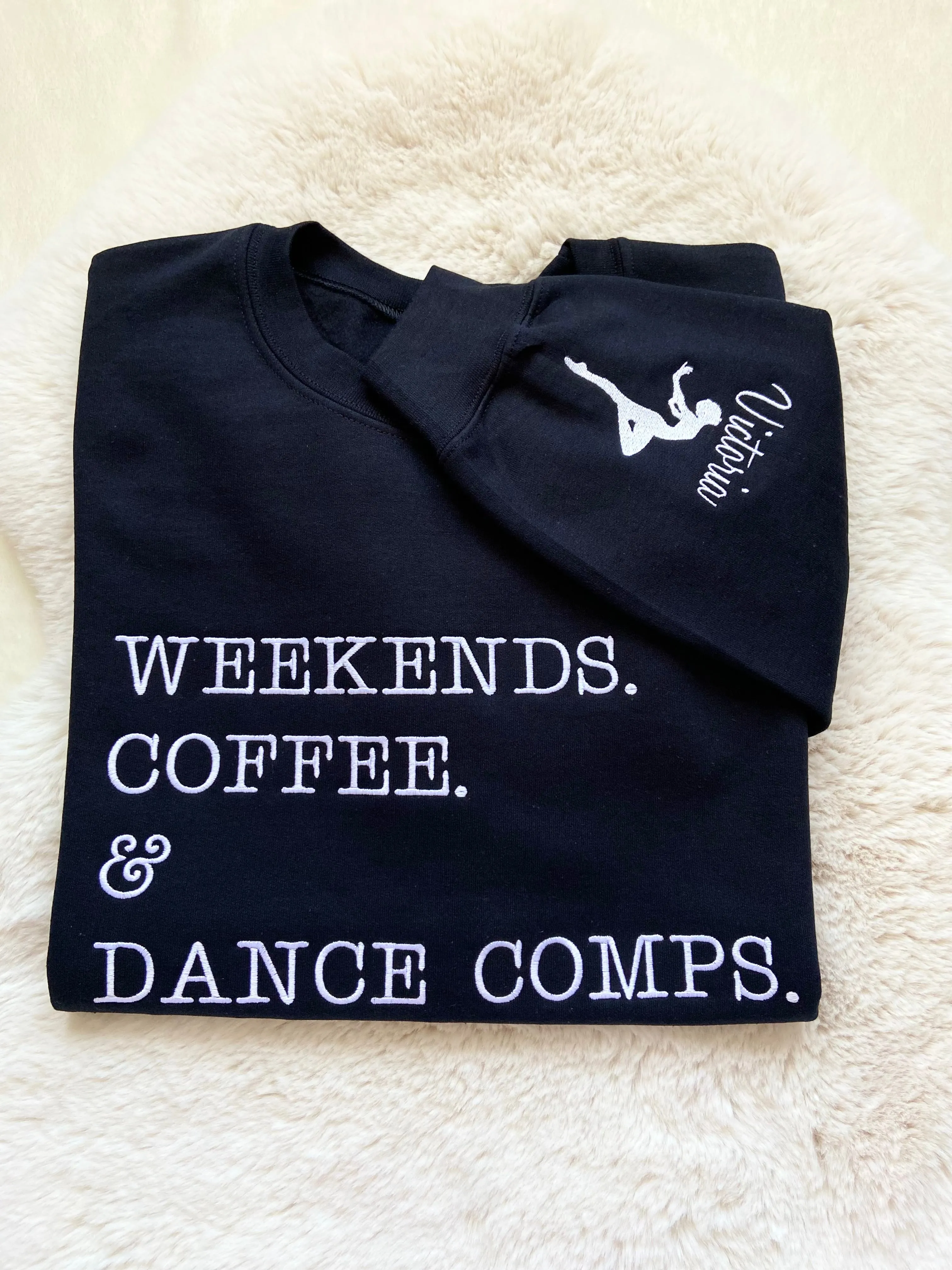 Weekends, Coffee & Dance Comps Embroidered Dancer Sweater